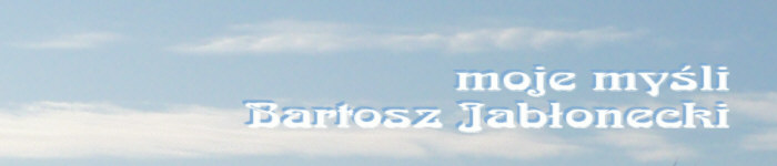 Moje myśli - Bartosz Jabłonecki